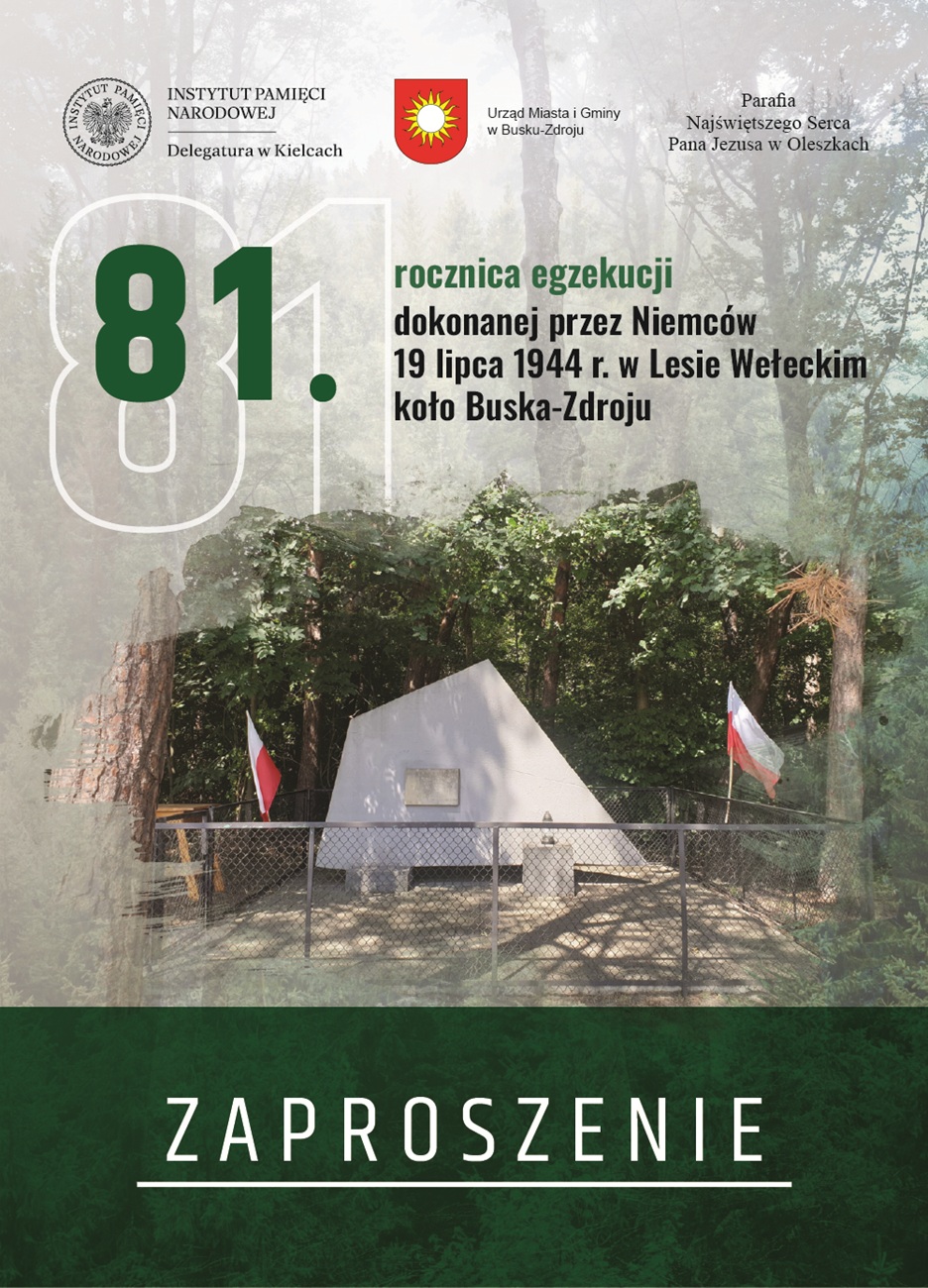 81. rocznica rozstrzelania polskich patriotów w Lesie Wełeckim koło Buska-Zdroju