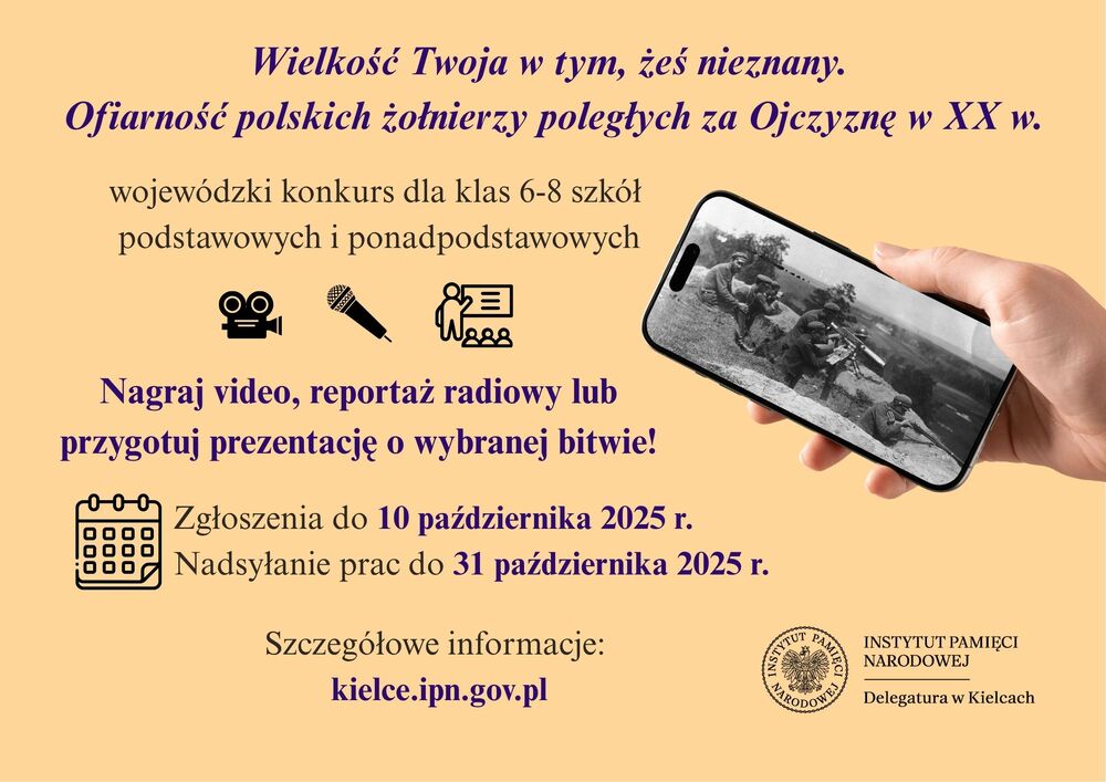 Zgłoszenia do konkursu „Wielkość Twoja w tym, żeś nieznany. Ofiarność polskich żołnierzy poległych za Ojczyznę w XX wieku”