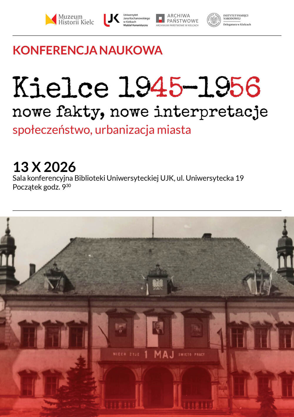 Plakat zapowiadający konferencję naukową z cyklu „Kielce 1945–1956 nowe fakty, nowe interpretacje". Odbędzie się 13 października