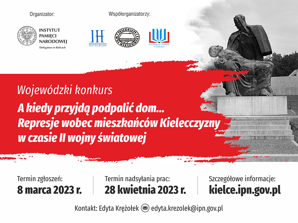 Konkurs „A kiedy przyjdą podpalić dom… Represje wobec mieszkańców Kielecczyzny w czasie II wojny światowej”