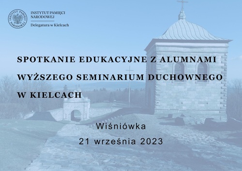 Spotkanie edukacyjne z alumnami Wyższego Seminarium Duchownego w Kielcach – Wiśniówka, 21 września 2023 r.