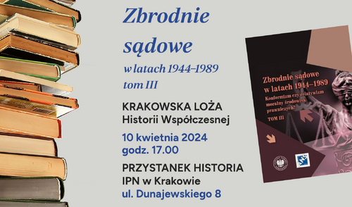 Dr Marzena Grosicka gościem Krakowskiej Loży Historii Współczesnej – Kraków, 10 kwietnia 2024